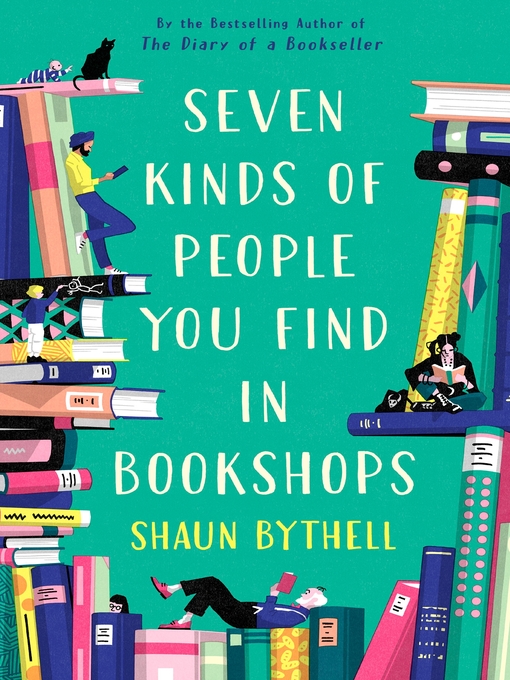 Title details for Seven Kinds of People You Find in Bookshops by Shaun Bythell - Available